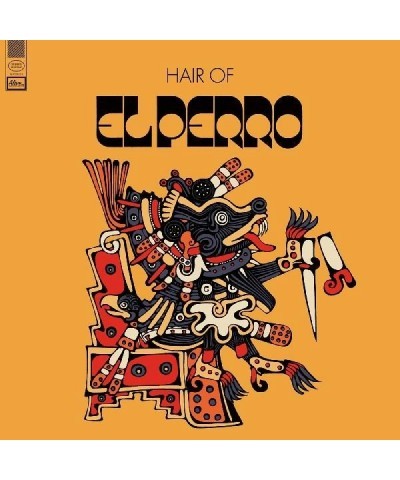 El Perro Hair Of Vinyl Record $12.09 Vinyl