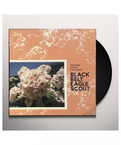 Black Belt Eagle Scout Mother of My Children Vinyl Record $7.28 Vinyl