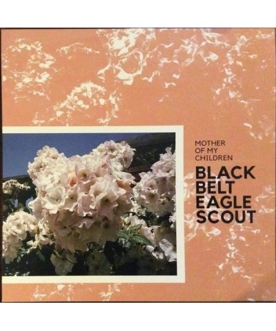 Black Belt Eagle Scout Mother of My Children Vinyl Record $7.28 Vinyl