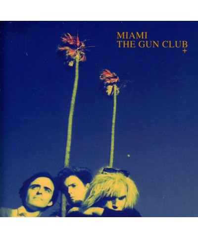 The Gun Club MIAMI CD $4.91 CD