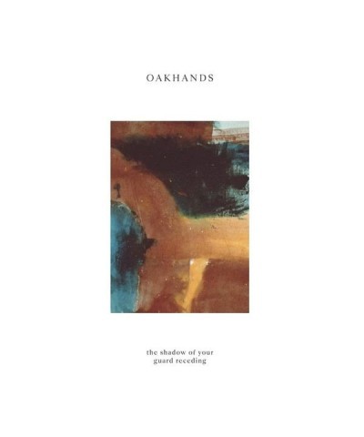 Oakhands SHADOW OF YOUR GUARD RECEDING Vinyl Record $11.47 Vinyl