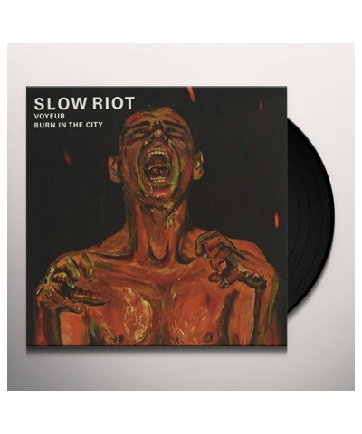Slow Riot VOYEUR / BURN IN THE CITY Vinyl Record $3.10 Vinyl