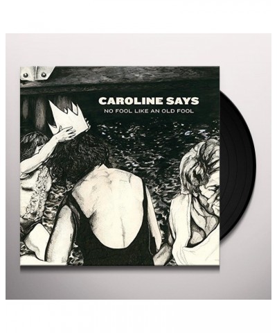 Caroline Says No Fool Like An Old Fool Vinyl Record $10.92 Vinyl