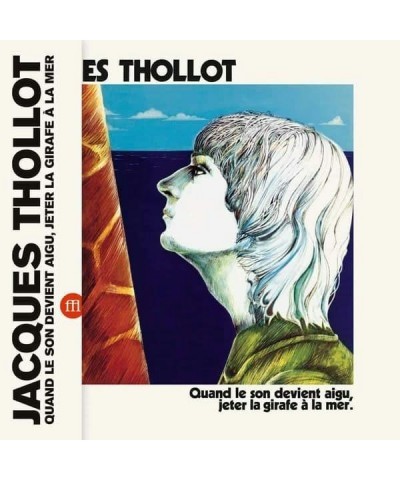 Jacques Thollot Quand Le Son Devient Aigu Jeter La Girafe A La Mer Vinyl Record $10.35 Vinyl