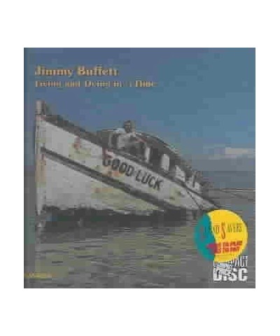 Jimmy Buffett Living And Dying In 3/4 Time CD $5.94 CD