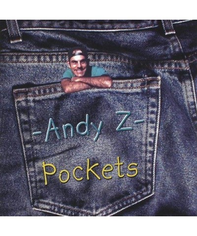 Andy Z Pockets CD $5.35 CD