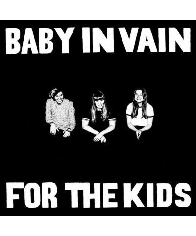 Baby In Vain For The Kids Vinyl Record $4.07 Vinyl