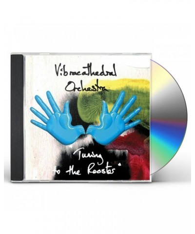 Vibracathedral Orchestra TUNING TO THE ROOSTER CD $7.05 CD