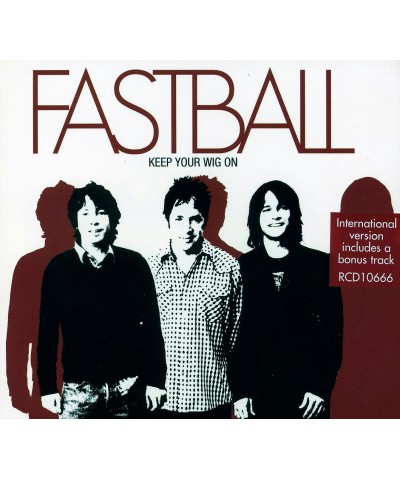Fastball KEEP YOUR WIG ON CD $5.66 CD
