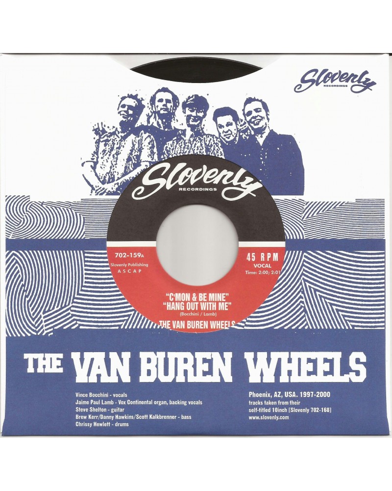 Van Buren Wheels C'MON AND BE MINE / HANG OUT WITH ME / MOODY JUDY Vinyl Record $4.05 Vinyl