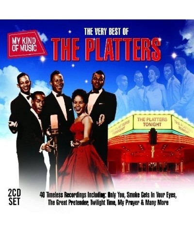 The Platters MY KIND OF MUSIC-VERY BEST OF THE PLATTERS CD $6.99 CD