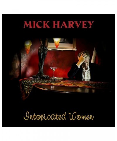 Mick Harvey Intoxicated Women (Limited/Red Vinyl Record) $11.55 Vinyl