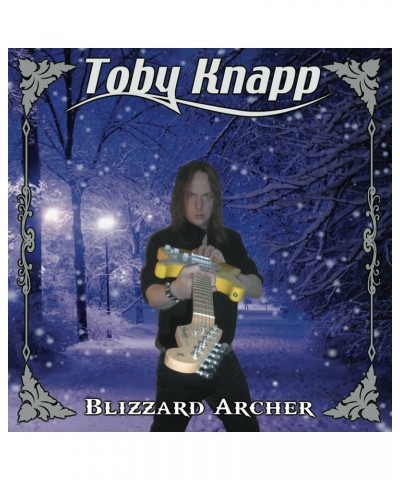 Toby Knapp BLIZZARD ARCHER CD $5.00 CD