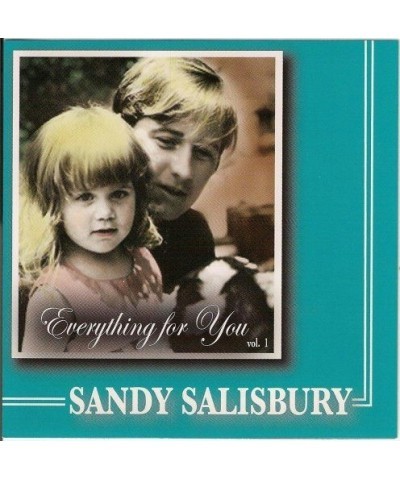 Sandy Salisbury EVERYTHING FOR YOU CD $6.29 CD