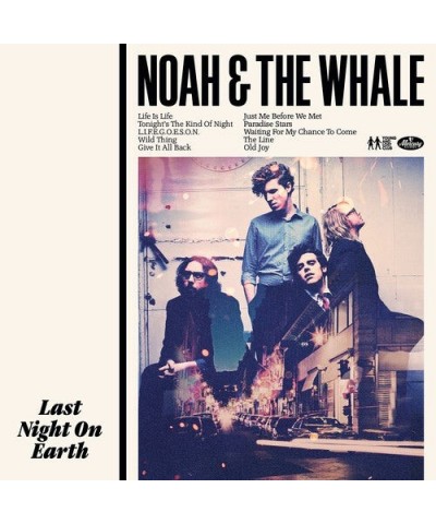 Noah And The Whale Last Night On Earth Vinyl Record $12.49 Vinyl