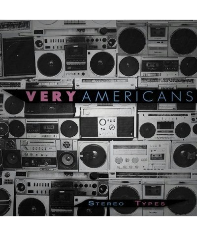 Very Americans Stereo Types Vinyl Record $5.07 Vinyl