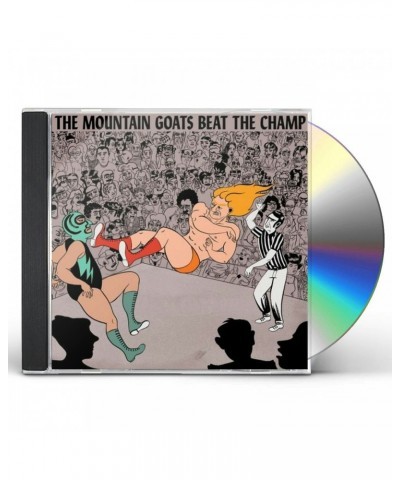 The Mountain Goats BEAT THE CHAMP CD $5.94 CD