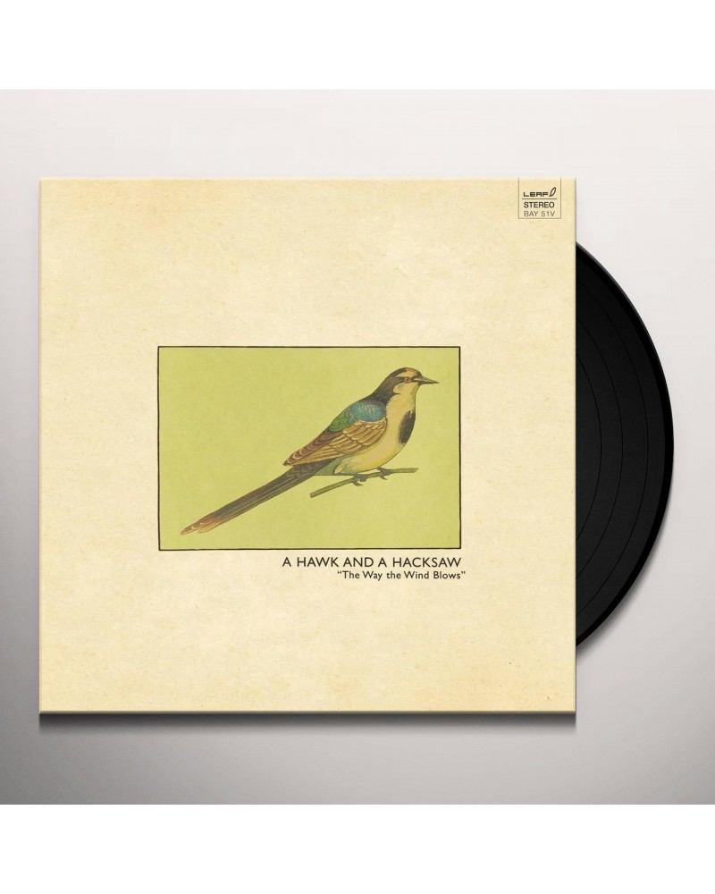 A Hawk And A Hacksaw WAY THE WIND BLOWS Vinyl Record $7.40 Vinyl