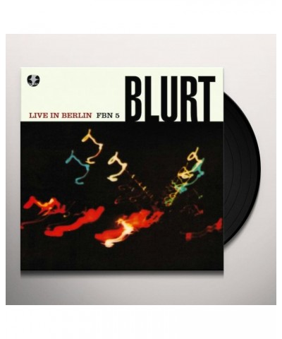 Blurt Live In Berlin Vinyl Record $7.80 Vinyl