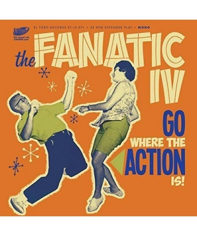 The Fanatic IV Go Where the Action Is Vinyl Record $3.31 Vinyl