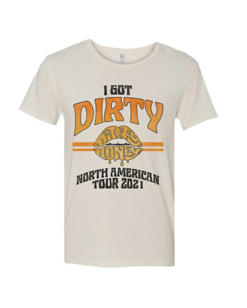 Dirty Honey I Got Dirty Tee $8.40 Shirts